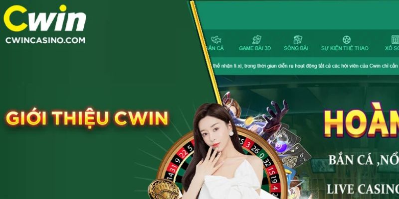 Tổng quan về nhà cái Cwin999